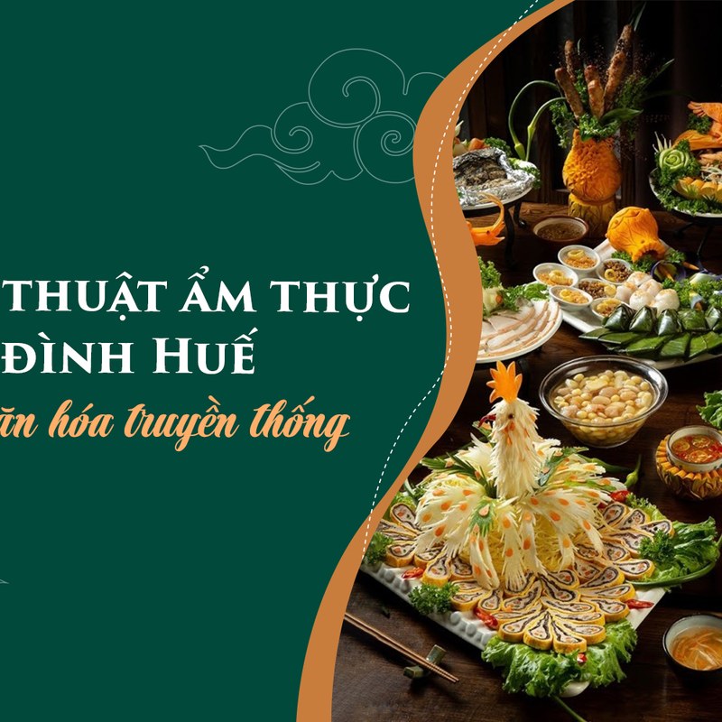 Bí Quyết Ẩm Thực Cung Đình Huế: 10 Năm Kinh Nghiệm Từ Đặng Trúc Vy